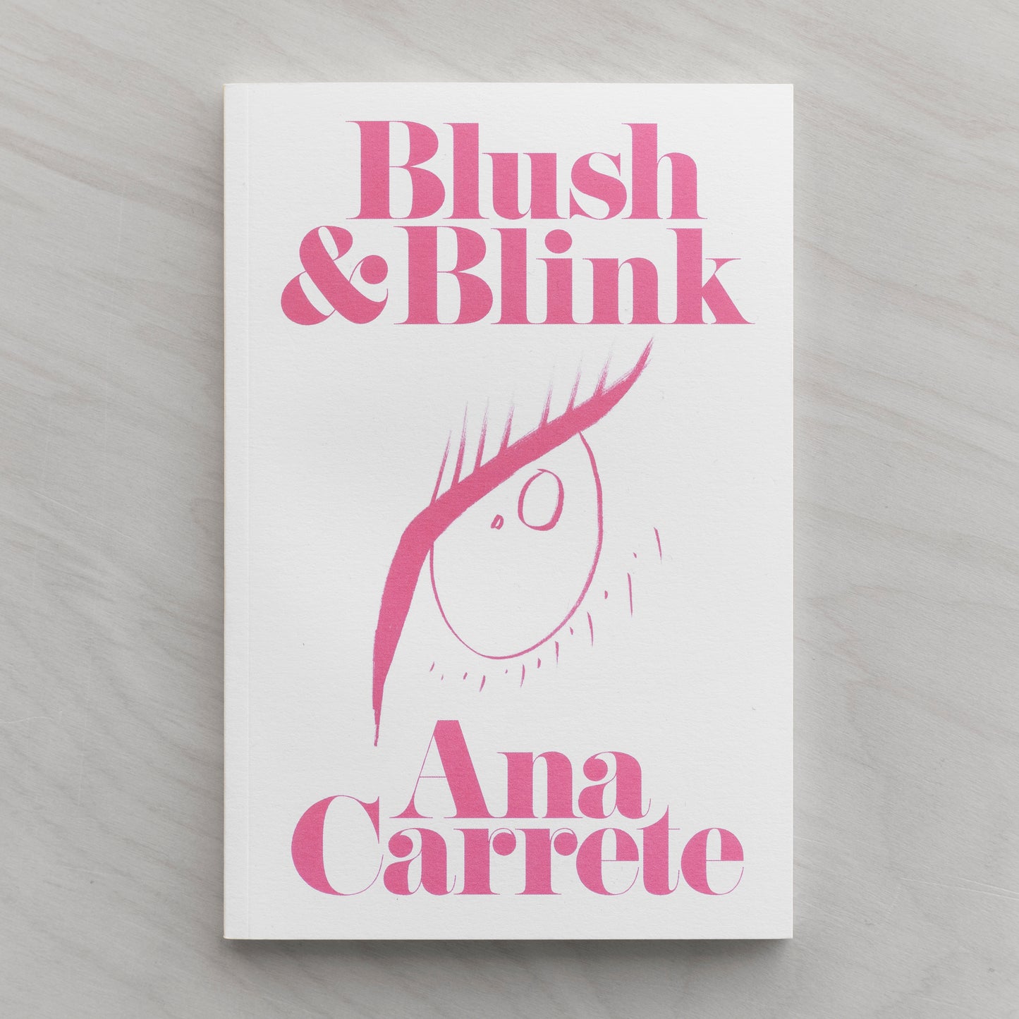 Blush & Blink by Ana Carrete